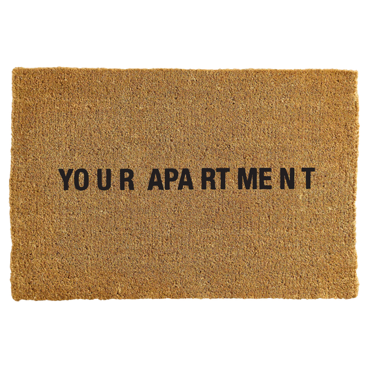 "YOUR APARTMENT" DOORMAT